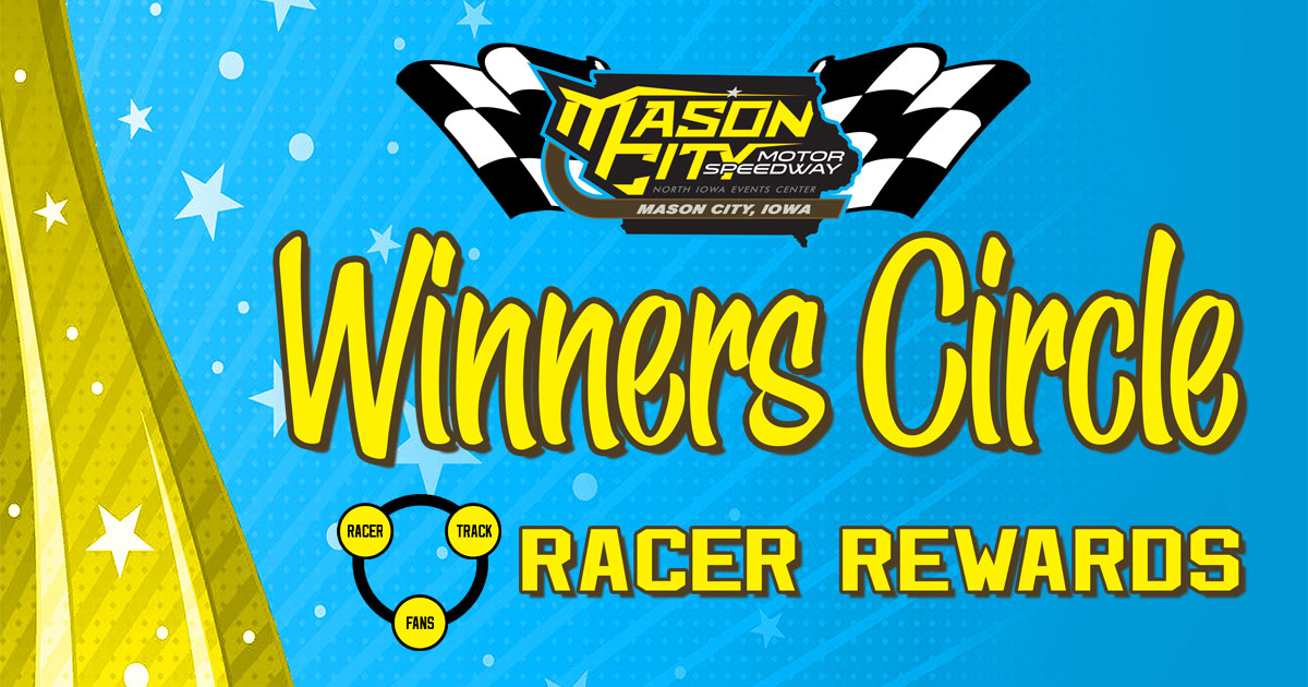 Mason City Motor Speedway Mason City Motor Speedway announces Winners